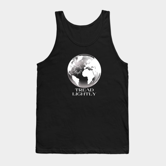 tread lightly, fragile  earth, protect the environment, global warming Tank Top by AdaleCreates